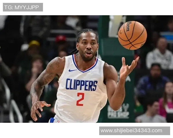 快船新赛季战绩喜人,伦纳德强势领军夺下胜利 快船新赛季战绩喜人,伦纳德强势领军夺下胜利